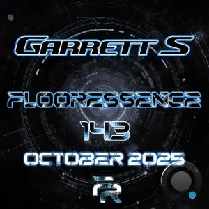 Garrett S - Flooressence 143 (2025-10-23)