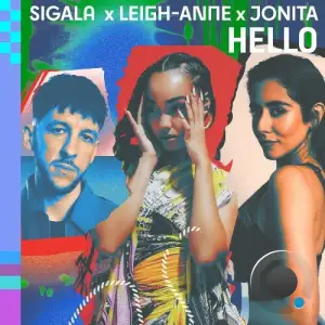 Sigala X Leigh-Anne X Jonita Gandhi - Hello (Extended) (2025)