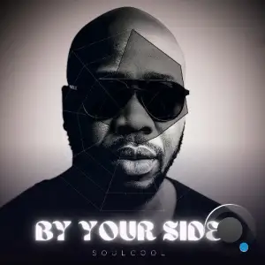 Soulcool - By Your Side (2025)