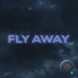 Thomas Vann - Fly Away (2025)