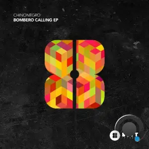Chinonegro - Bombero Calling (2025)