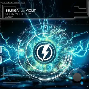 Belinda (Ca) Feat Violit - Soon You'll Fly (2025)