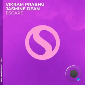 Vikram Prabhu & Jasmine Dean - Escape (2025)