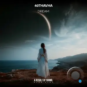40thavha - Dream (2025)