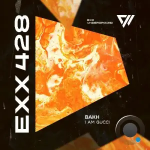 bakh - I Am Gucci (2025)