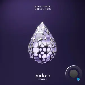 Asle & Dtale - Greece 2000 (2025)