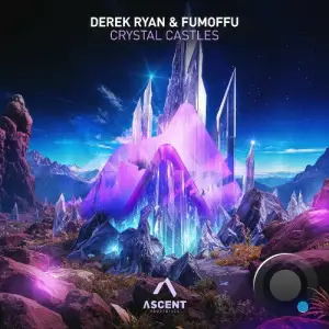 Derek Ryan & Fumoffu - Crystal Castles (2025)