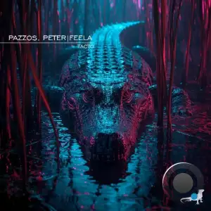 Peter|Feela & Pazzos - Tacto (2025)