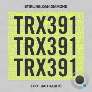 Stirling (Ca) & Dan Diamond - I Got Bad Habits (2025)