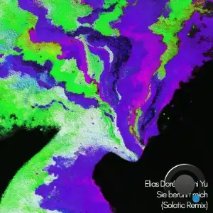 Elias Doré & Anni Yu - Sie berührt mich (Solatic Remix) (2025)