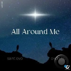 Saint Evo & OKCHUKU - All Around Me (2025)