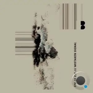 Efe Ce Ele - Mistaken Signal (2025)