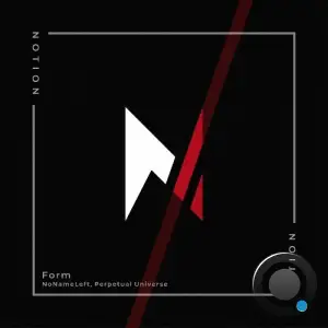 Perpetual Universe & NoNameLeft - Form (2025)