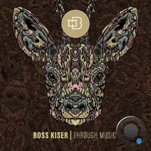 Ross Kiser - Through Music (2025)