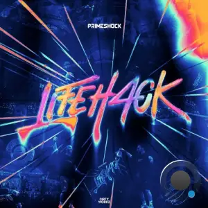 Primeshock - Lifeh4ck (2025)