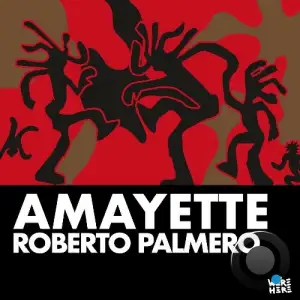 Roberto Palmero - Amayette (2025)