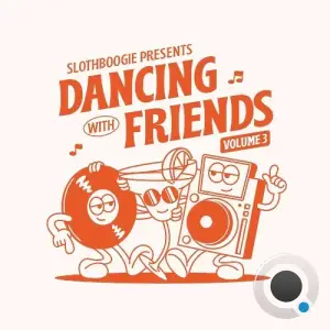 Slothboogie Pres. Dancing with Friends, Vol. 3 (2025)