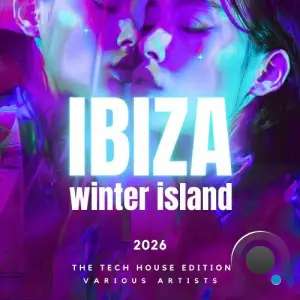 Ibiza Winter Island 2026 (The Tech House Edition) (2025)