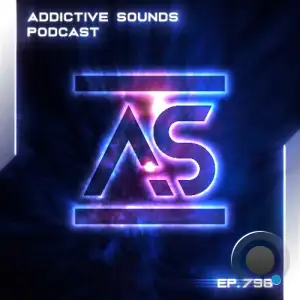 Addictive Sounds - Addictive Sounds Podcast 796 (2025-10-24)
