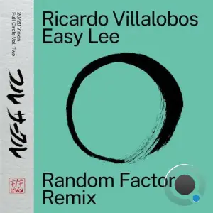 Ricardo Villalobos - Easy Lee (Random Factor Remix) (2025)