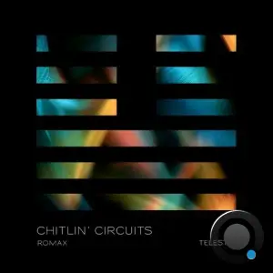 Romax - Chitlin' Circuits (2025)