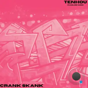 Tenhou - Crank Skank (2025)