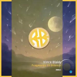 Vince Blakk - Fragments of Silence (2025)