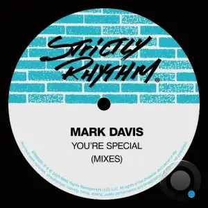 Mark Davis - You're Special (MIXES) (2025)