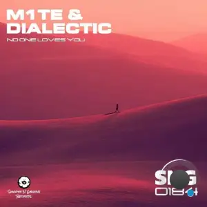 M1te & Dialectic - No One Loves You (2025)