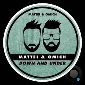Mattei & Omich - Down And Under (2025)