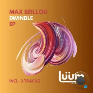 Max Beillou - Dwindle (2025)