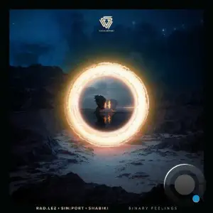 Rad.Lez & Shabiki - Binary Feelings (2025)