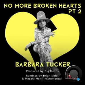Barbara Tucker - No More Broken Hearts Part 2 (2025)