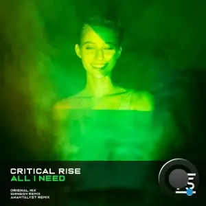 Critical Rise - All I Need (2025)