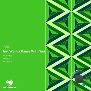 IAELL - Just Wanna Dance With You (2025)