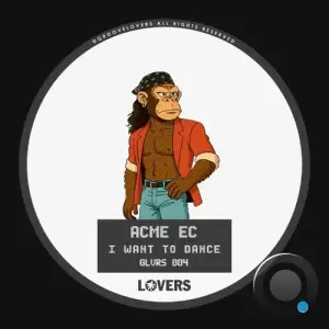 ACME Ec - I Want To Dance (2025)