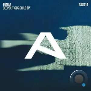 Tunga - Geopoliticus Child (2025)