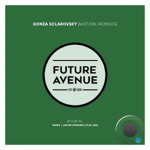 Gonza Sclarovsky - Bastión (Remixes) (2025)