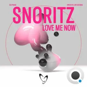 snoritz - Love Me Now (VIP Edit) (2025)