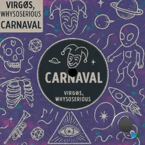 VIRGØS / WhySoSerious - Carnaval (2025)