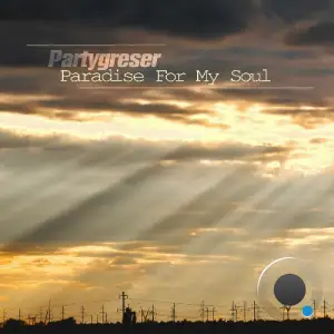 Partygreser - Paradise For My Soul (2025)