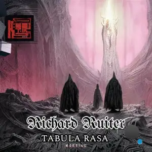 Richard Ruiter - Tabula Rasa (2025)