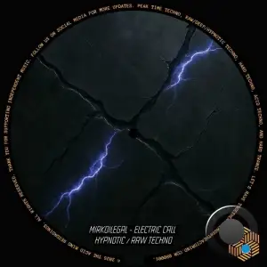 Mirkoilegal - Electric Call (2025)