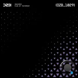 Shakhrai - Plan Of Yesterday (2025)