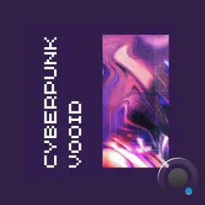 VOOID - CYBERPUNK (2025)