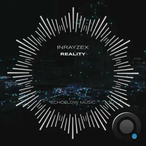 Inrayzex - Reality (2025)