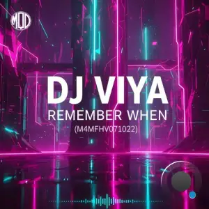 DJ Viya - Remember When (M4MFHV071022) (2025)