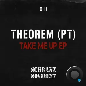 Theorem (PT) - Take Me Up (2025)