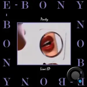 E-Bony - Party Line (2025)