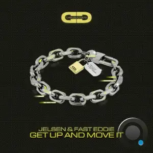 Jelsen & Fast Eddie - Get Up And Move It (2025)